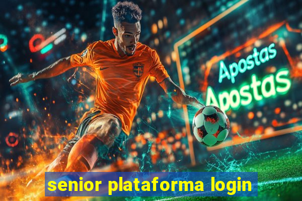 senior plataforma login